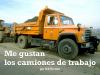 Me_gustan_los_camiones_de_trabajo