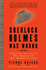 Sherlock_Holmes_Was_Wrong