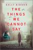 The_things_we_cannot_say