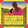 Wonderful_ways_to_love_a_child