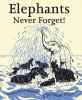 Elephants_never_forget__