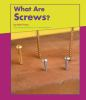What_are_screws_