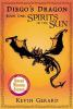 Diego_s_Dragon_Book_One__Spirits_of_the_Sun