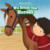 We_brush_the_horses