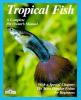 Tropical_Fish___A_Complete_Pet_Owners_Manual