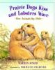Prairie_dogs_kiss_and_lobsters_wave