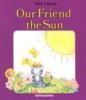 Our_friend_the_sun