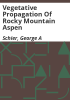Vegetative_propagation_of_Rocky_Mountain_aspen