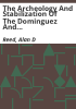 The_archeology_and_stabilization_of_the_Dominguez_and_Escalante_ruins