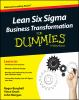 Lean_Six_Sigma_business_transformation_for_dummies__