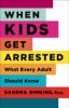 When_kids_get_arrested
