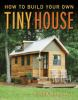 How_to_build_your_own_tiny_house
