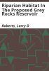 Riparian_habitat_in_the_proposed_Grey_Rocks_Reservoir