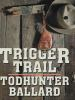 Trigger_trail