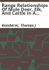 Range_relationships_of_mule_deer__elk__and_cattle_in_a_rest_rotation_grazing_system_during_winter_and_spring