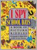I_Spy_school_days_a_book_of_picture_riddles