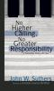 No_Higher_Calling__No_Greater_Responsibility