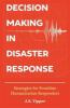 Decision_making_in_disaster_response