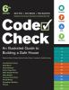Code_Check__An_Illustrated_Guide_to_Building_a_Safe_House