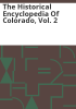 The_Historical_Encyclopedia_of_Colorado__Vol__2