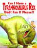 Can_I_have_a_tyrannosaurus_rex__Dad_