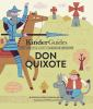 Kinderguides_early_learning_guide_to_Miguel_de_Cervantes__Don_Quixote