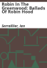 Robin_in_the_greenwood__ballads_of_Robin_Hood