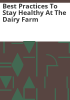 Best_practices_to_stay_healthy_at_the_dairy_farm