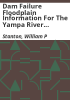 Dam_failure_floodplain_information_for_the_Yampa_River_downstream_of_Stagecoach_reservoir