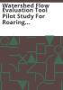 Watershed_flow_evaluation_tool_pilot_study_for_Roaring_Fork_and_Fountain_Creek_watersheds_and_site-specific_quantification_pilot_study_for_Roaring_Fork_watershed