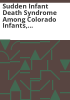 Sudden_infant_death_syndrome_among_Colorado_infants__1990-98
