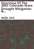 Overview_of_the_2002_Colorado_state_drought_mitigation___response_plan__the_2007_plan_update__and_future_plans_for_a_comprehensive_revision