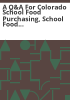 A_Q_A_for_Colorado_school_food_purchasing__school_food_procurement_and_geographic_preference