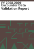 FY_2008-2009_encounter_data_validation_report