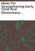 Ideas_for_strengthening_early_child_and_elementary_parent_school_partners