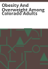Obesity_and_overweight_among_Colorado_adults