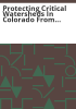 Protecting_critical_watersheds_in_Colorado_from_wildfire