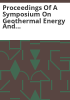 Proceedings_of_a_symposium_on_geothermal_energy_and_Colorado