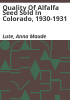 Quality_of_alfalfa_seed_sold_in_Colorado__1930-1931