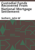 Custodial_funds_recovered_from_national_mortgage_settlement