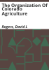 The_organization_of_Colorado_agriculture