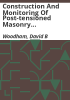 Construction_and_monitoring_of_post-tensioned_masonry_sound_walls