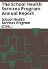 The_School_Health_Services_Program_annual_report