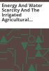 Energy_and_water_scarcity_and_the_irrigated_agricultural_economy_of_the_Colorado_High_Plains