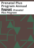 Prenatal_Plus_Program_annual_report