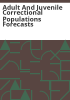 Adult_and_juvenile_correctional_populations_forecasts