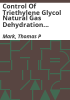 Control_of_triethylene_glycol_natural_gas_dehydration_reboiler_still_emissions___related_costs_and_considerations