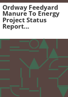 Ordway_Feedyard_manure_to_energy_project_status_report_for_Colorado_Department_of_Agriculture