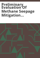 Preliminary_evaluation_of_methane_seepage_mitigation_alternatives__San_Juan_Basin__Colorado