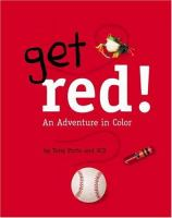 Get_Red__An_Adventure_In_Color